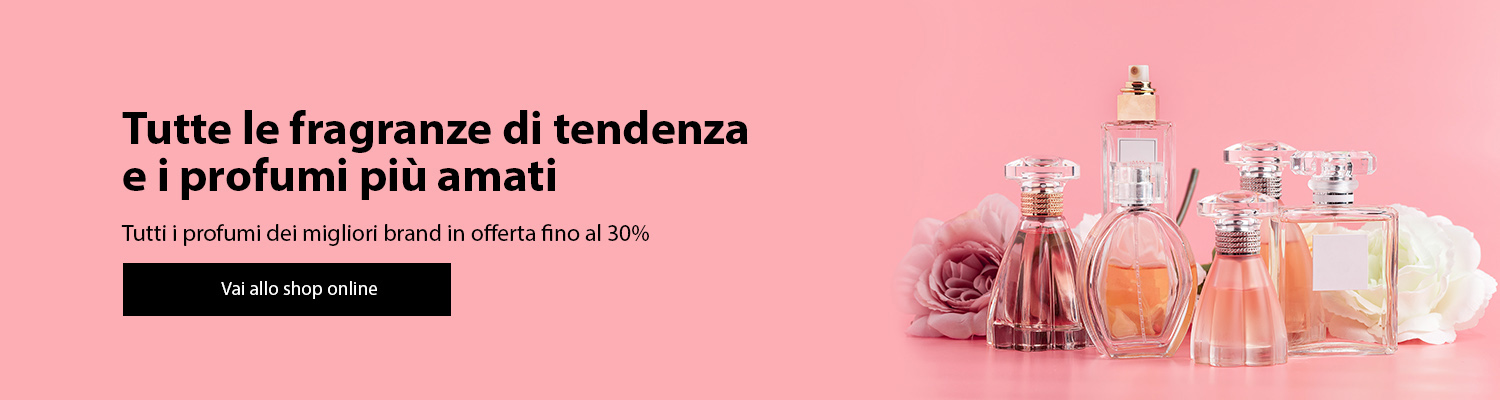 Fragranze in offerta, fino al 30%